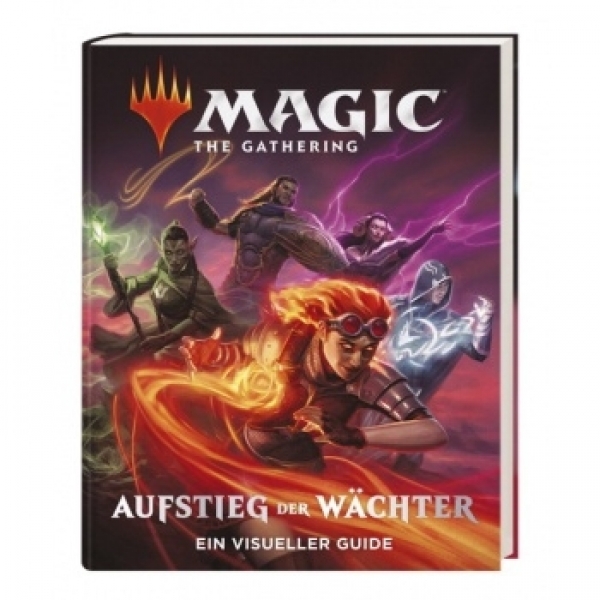 Magic: The Gathering – Aufstieg der Wächter Ein visueller Guide (Deutsch)